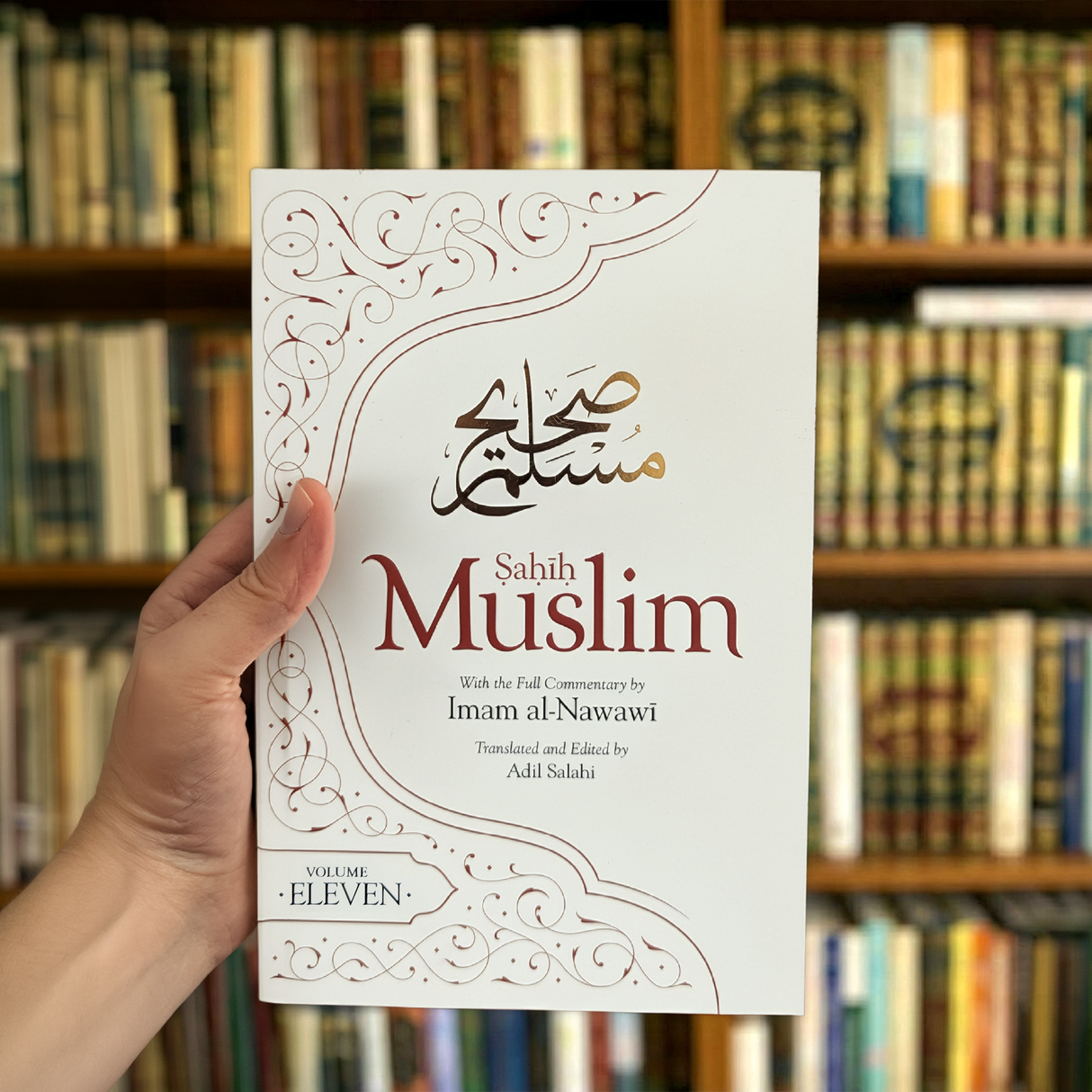 Sahih Muslim Vol. 11 With the Full Commentary by Imam Nawawi (PB)