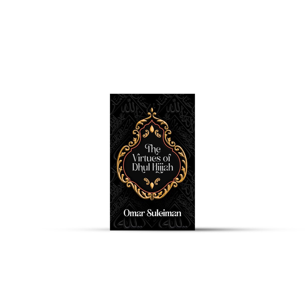 The Virtues of Dhul Hijjah