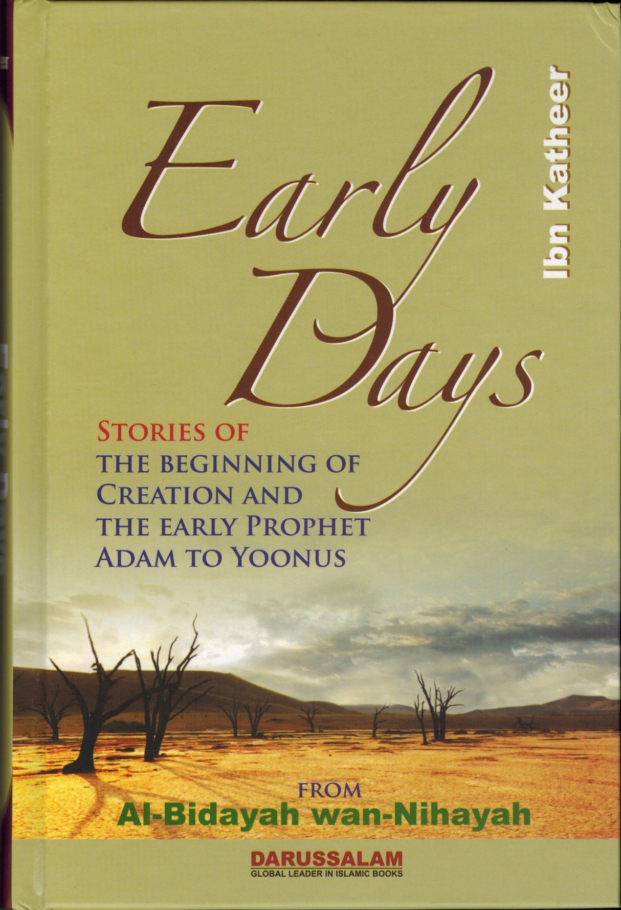 The Historic Al Bidaya Wan Nihaya 7 Vol. Set (The Beginnings & The Endings)