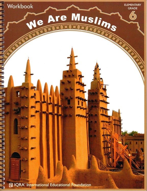We Are Muslims Workbook: Grade 6