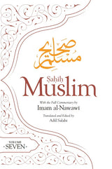 Sahih Muslim Vol. 7 With the Full Commentary by Imam Nawawi