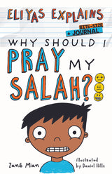 Eliyas Explains Why Should I Pray My Salah?