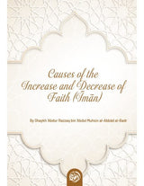 Causes of the Increase and Decrease of Faith