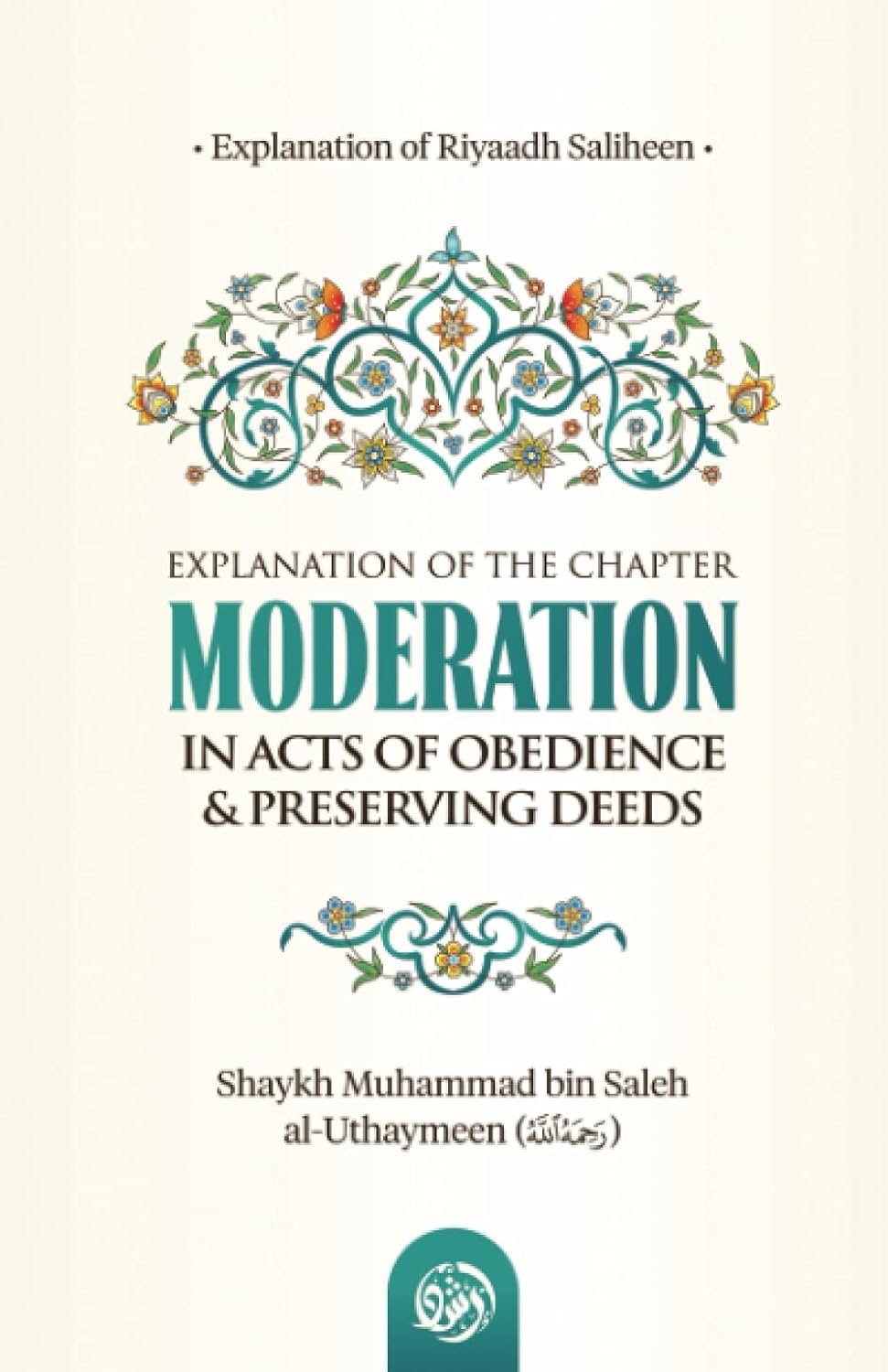Moderation in Acts of Obedience