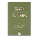 Our Obligation Concerning the Companions