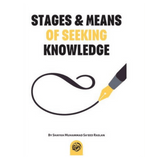 Stages and Means of Seeking Knowledge