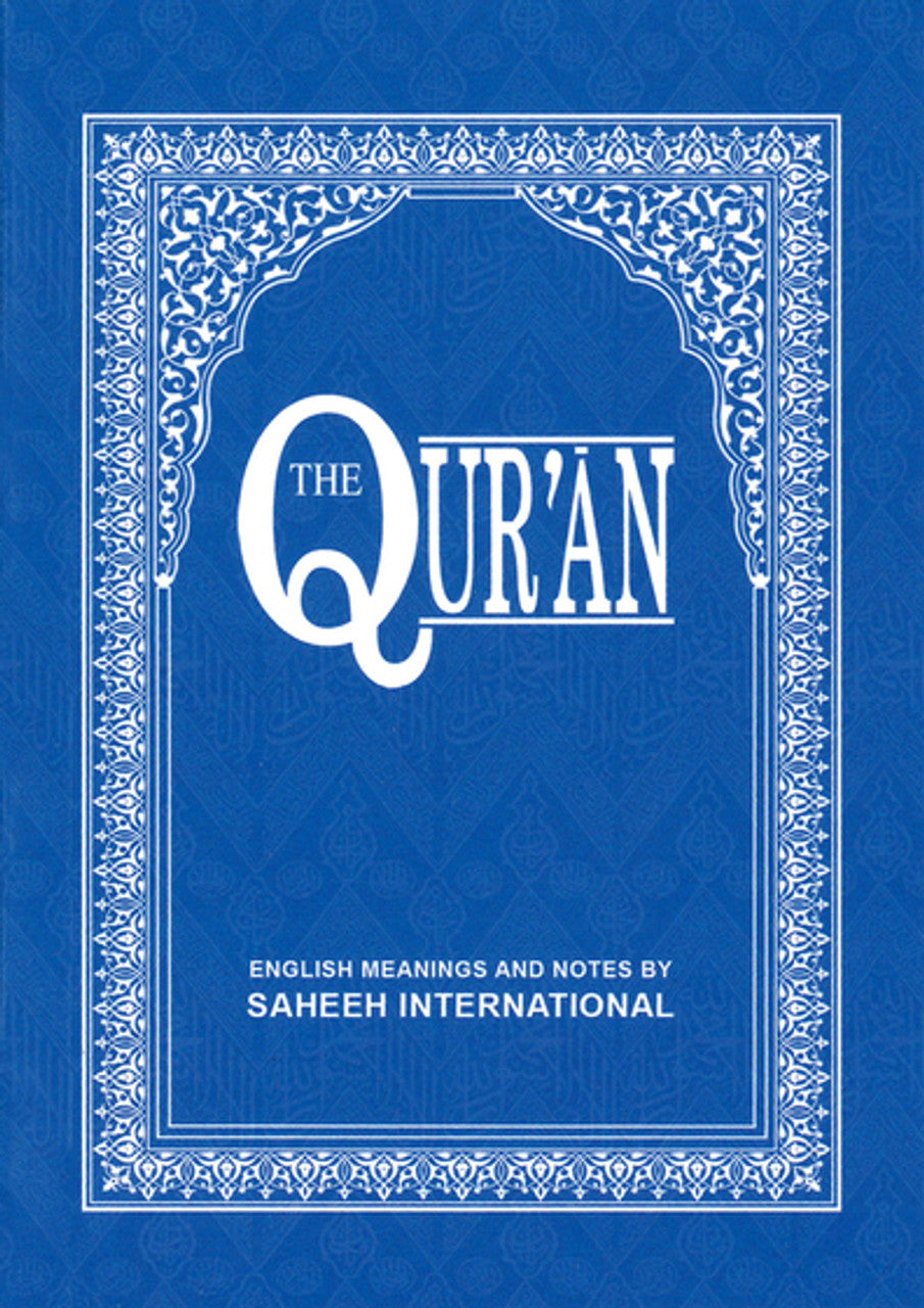 The Quran - English Meanings and Notes