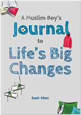 New Edition A Muslim Boy's Journal to Life's Big Changes