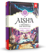 Aisha Mother Of The Believers