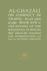Al-Ghazali on Conduct in Travel