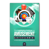 The Legislative Rulings On Amusement & Entertainment