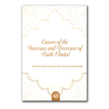 Causes of the Increase and Decrease of Faith