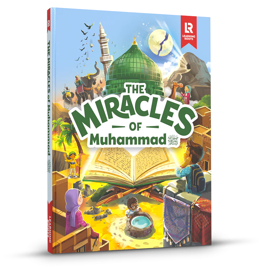 Miracles of Muhammad - Learning Roots