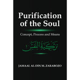 Purification of the Soul by Jamaal al-Din M.Zarabozo