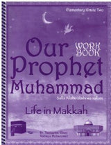 Our Prophet Muhammad Workbook: Grade 2-0