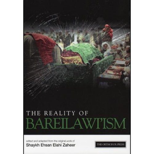 The Reality of Bareilawi'ism (Default)