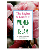 The Rights and Duties of Women In Islam