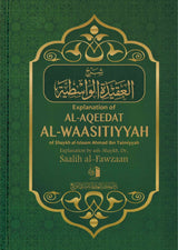 Explanation of al-Aqeedat al-Waasitiyyah