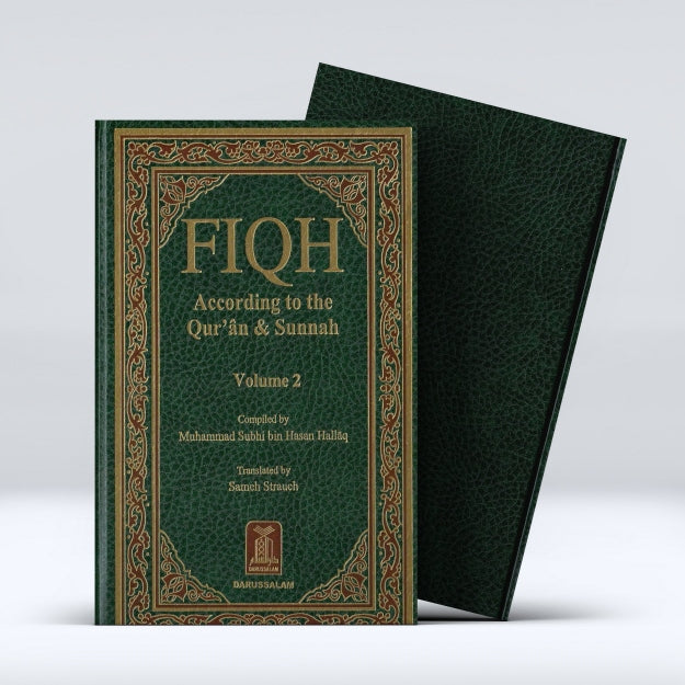 FIQH According To The Qur’an & Sunnah ( 2 Volume set)