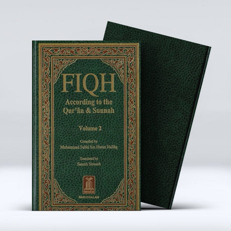 FIQH According To The Qur’an & Sunnah ( 2 Volume set)