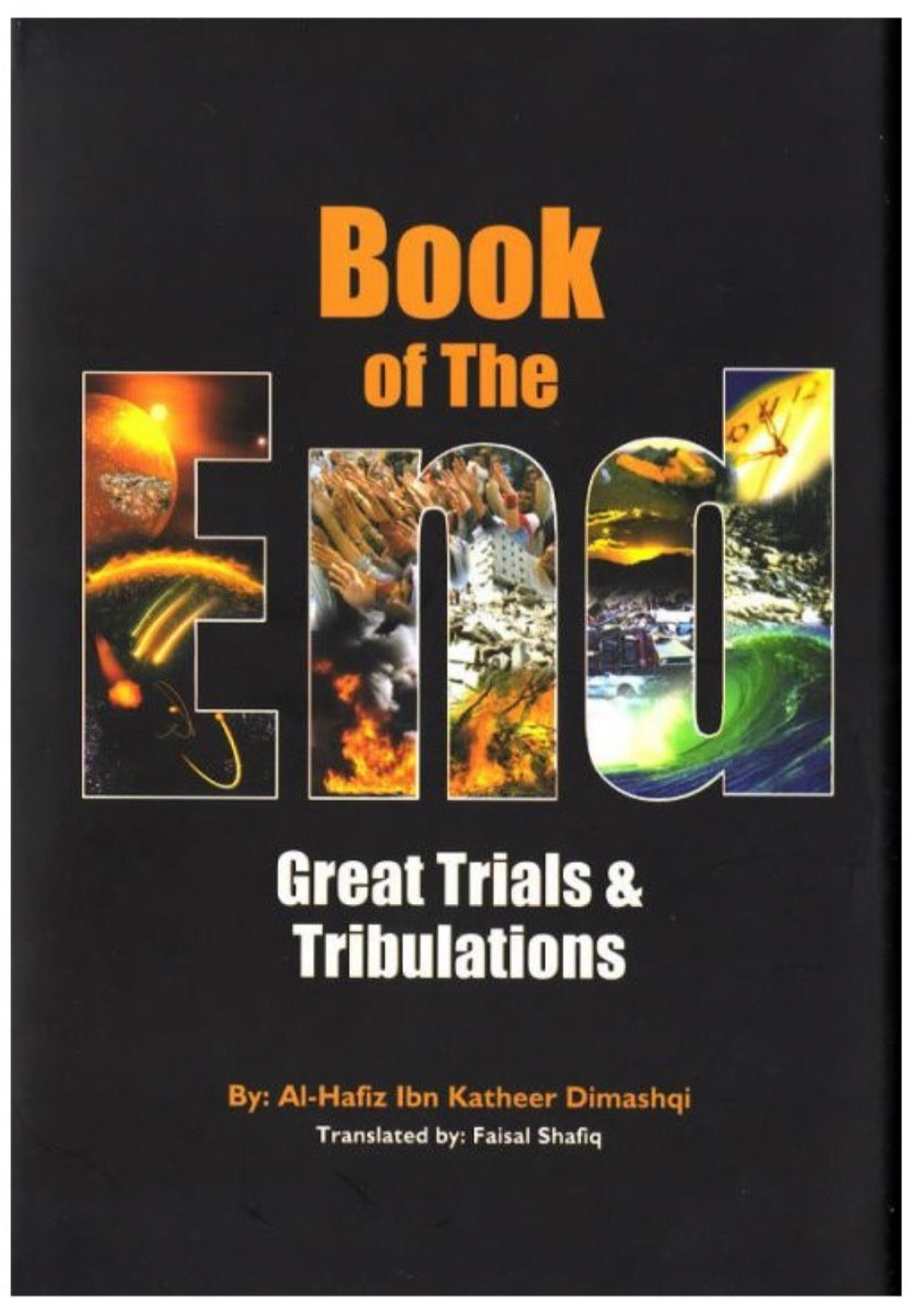 Book of the End - Great Trials and Tribulations (Al Bidaya Wan Nihaya)