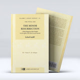 Islamic Creed Series Vol. 5 - The Minor Resurrection