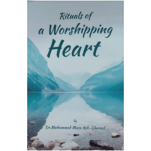 Rituals of a Worshipping Heart