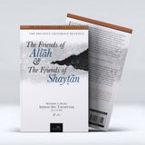Friends Of Allah & The Friends Of Shaytan
