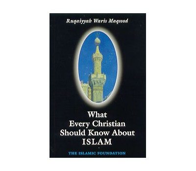 What Every Christian Should Know about islam